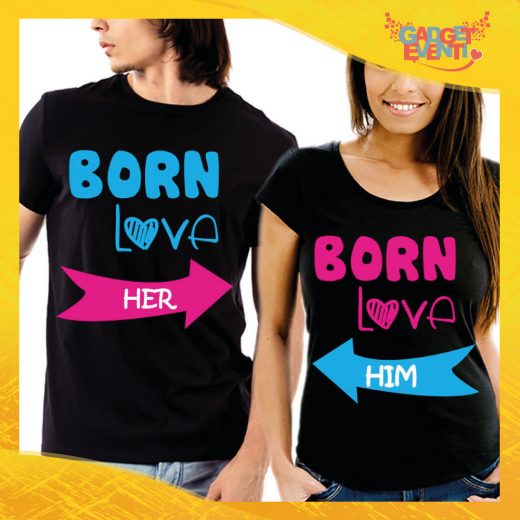T-Shirt Coppia Maglietta "Born to Love" Gadget Eventi
