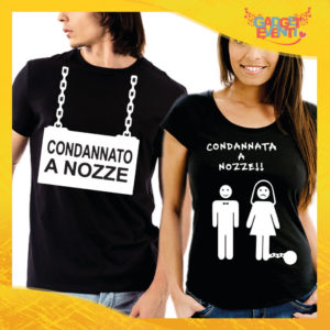 T-Shirt Coppia Maglietta "Condannato a Nozze" Gadget Eventi