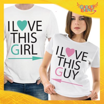 T-Shirt Coppia Maglietta "I Love This Girl" Gadget Eventi