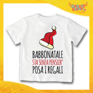 T-Shirt Bimbo Maglietta Natale "Babbo Natale Sta Senza Pensier" Gadget Eventi