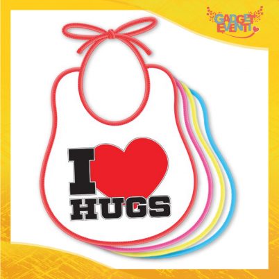 Bavetto Bavaglino Bimbo "I Love Hugs" Gadget Eventi