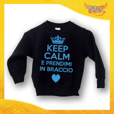 Felpa Bambino Baby "Keep Calm Prendimi in Braccio" Gadget Eventi