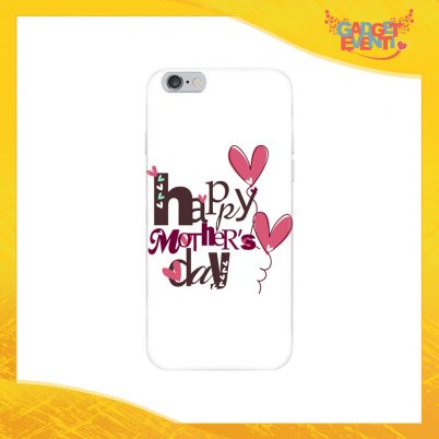 Cover Smartphone "Happy Mother's Day" Protezione per Cellulare Festa della Mamma Idea Regalo Gadget Eventi