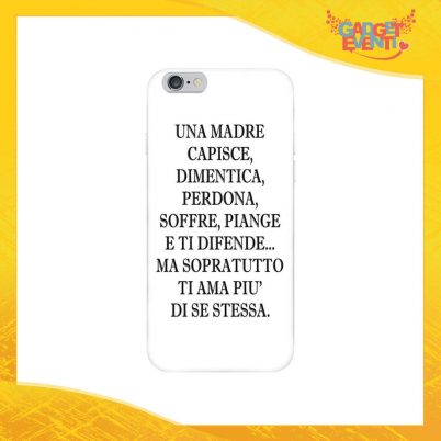Cover Smartphone "Una Madre Capisce" Protezione per Cellulare Festa della Mamma Idea Regalo Gadget Eventi