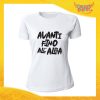 T-Shirt Donna Bianca "Avanti fino all'alba" Maglia Maglietta Idea Regalo Divertente Gadget Eventi