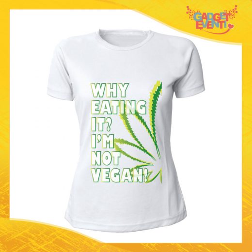 T-Shirt Donna Bianca "I'm Not Vegan" Maglia per l'estate Idea Regalo Maglietta Femminile Gadget Eventi