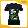 T-Shirt Donna Nera "I'm Not Vegan" Maglia per l'estate Idea Regalo Maglietta Femminile Gadget Eventi