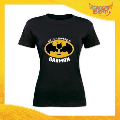 T-Shirt Donna Nera "My Superhero is Barman" Maglia Maglietta Idea Regalo Divertente Gadget Eventi