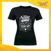 T-Shirt Donna Nera "Never Give Up" Maglia Maglietta Idea Regalo Divertente Gadget Eventi