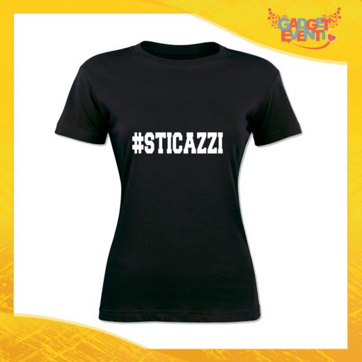 T-Shirt Donna Nera "Sticazzi" Maglia Maglietta Idea Regalo Divertente Gadget Eventi