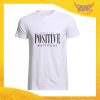 T-Shirt Uomo Bianca "Positive Attitude" Maglia Maglietta Maschile Idea Regalo Divertente per un Ragazzo Gadget Eventi