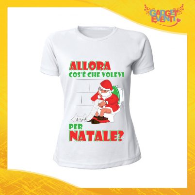 T-Shirt Donna Natalizia Bianca "Cosa volevi per Natale" Maglietta per l'inverno Maglia Natalizia Idea Regalo Gadget Eventi