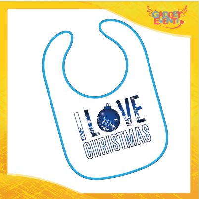 Bavetto Natalizio Personalizzato Grafica Blu "I Love Christmas" Bavaglino Bimbo bordo Blu Idea Regalo Originale per Natale Bimbi Bambini Neonati Gadget Eventi