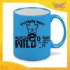 Tazza Fluo Blu Personalizzata "Born To Be Wild" Mug Colazione Breakfast Idea Regalo Per Addii al Celibato Gadget Eventi