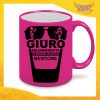 Tazza Fluo Fucsia Personalizzata "Giuro Solennemente" Mug Colazione Breakfast Idea Regalo Per Addii al Celibato Gadget Eventi