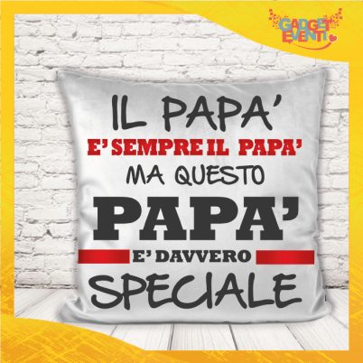 Cuscino Festa del Papà ''Dad Special''