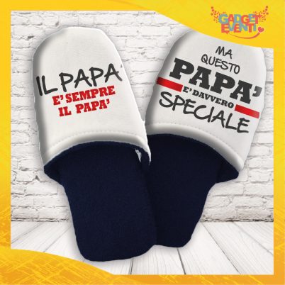 Coppia Pantofole ''Papà Speciale''