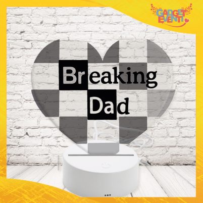 led trasparente cuore ''Breaking Dad ''